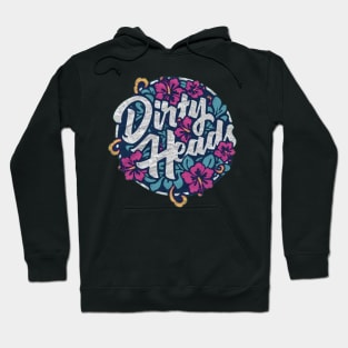 DIRTY HEADS Hoodie